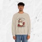 I’ll Show My List If They Show Theirs – Crewneck Sweatshirt