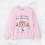 Make the Yuletide Gay – Crewneck Sweatshirt