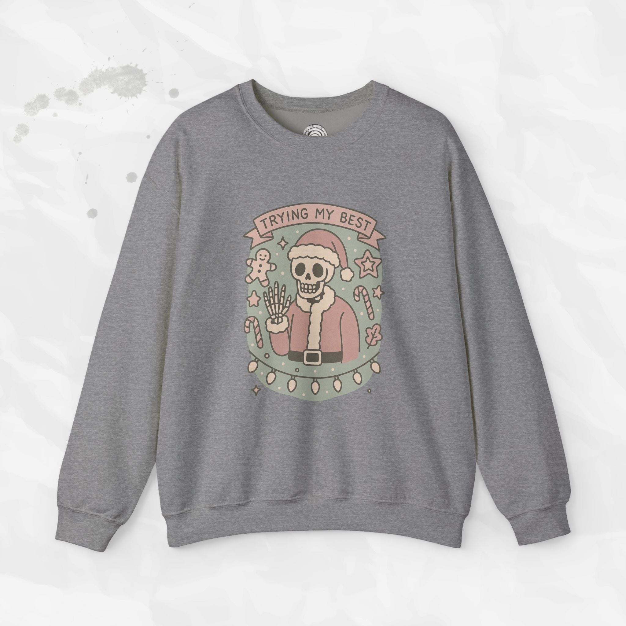 Trying My Best – Crewneck Sweatshirt