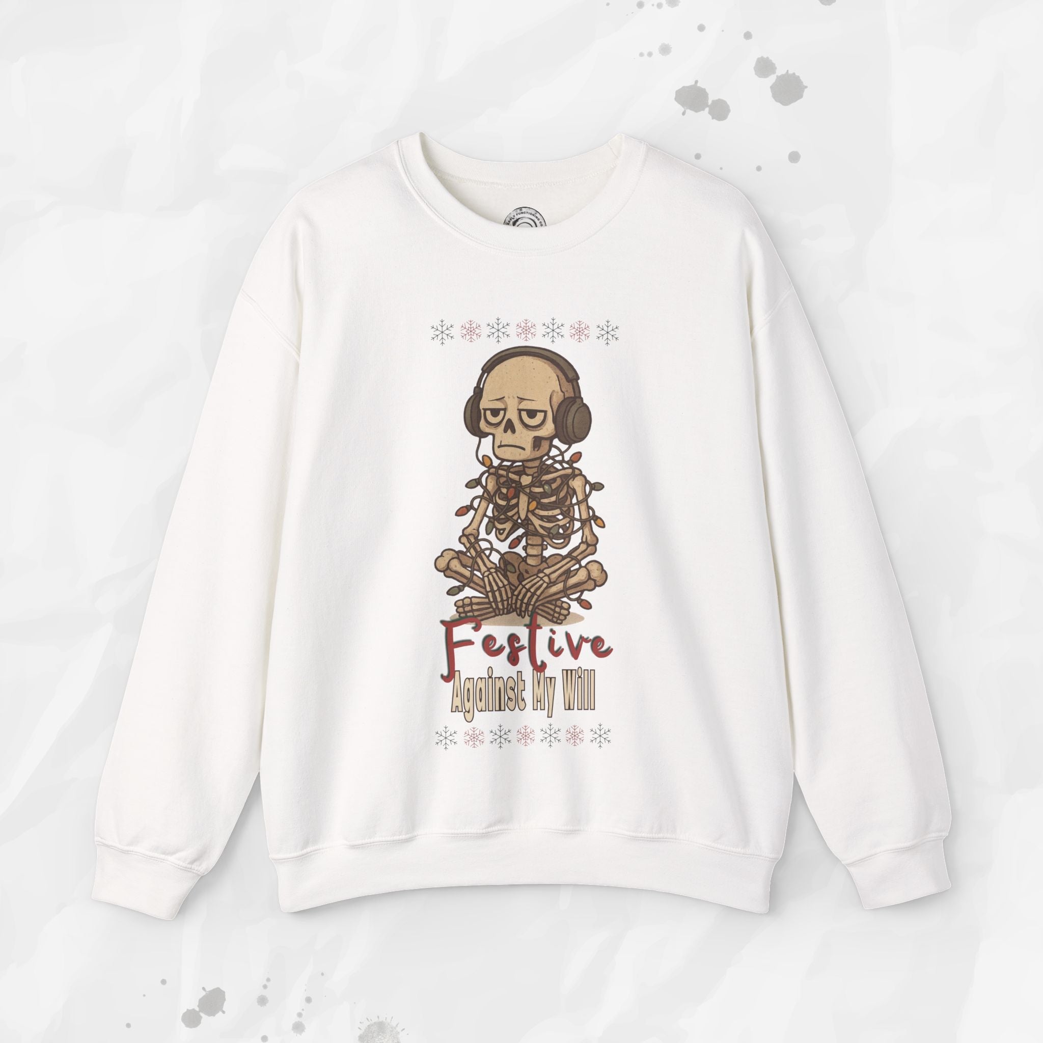 Festive Against My Will – Crewneck Sweatshirt
