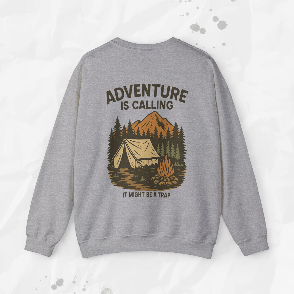 Adventure Is Calling (It Might Be a Trap) – Crewneck Sweatshirt
