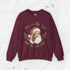 He’s on the List and It’s Not Mine – Crewneck Sweatshirt