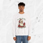 I’ll Show My List If They Show Theirs – Crewneck Sweatshirt