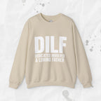 DILF – Crewneck Sweatshirt