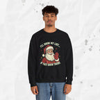I’ll Show My List If They Show Theirs – Crewneck Sweatshirt