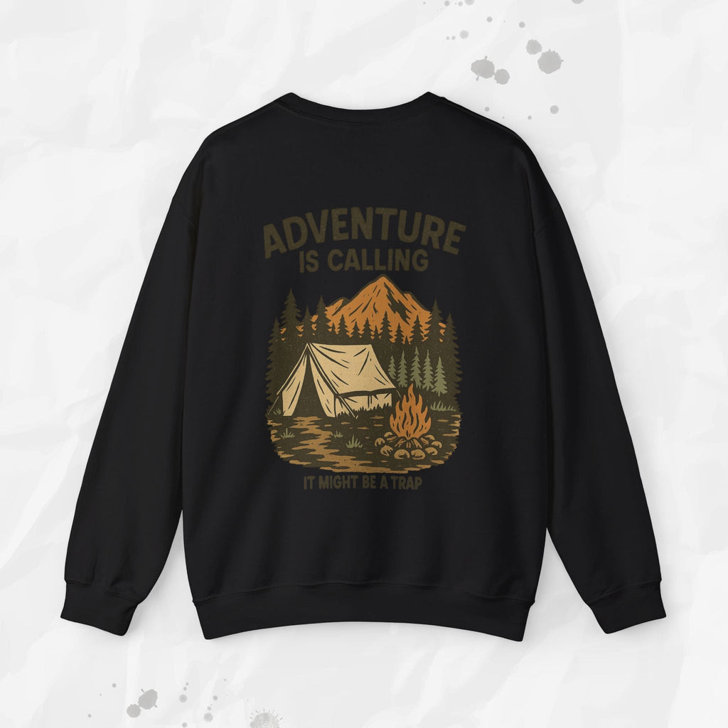 Adventure Is Calling (It Might Be a Trap) – Crewneck Sweatshirt