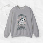 Dead Inside but Still Screaming – Crewneck Sweatshirt